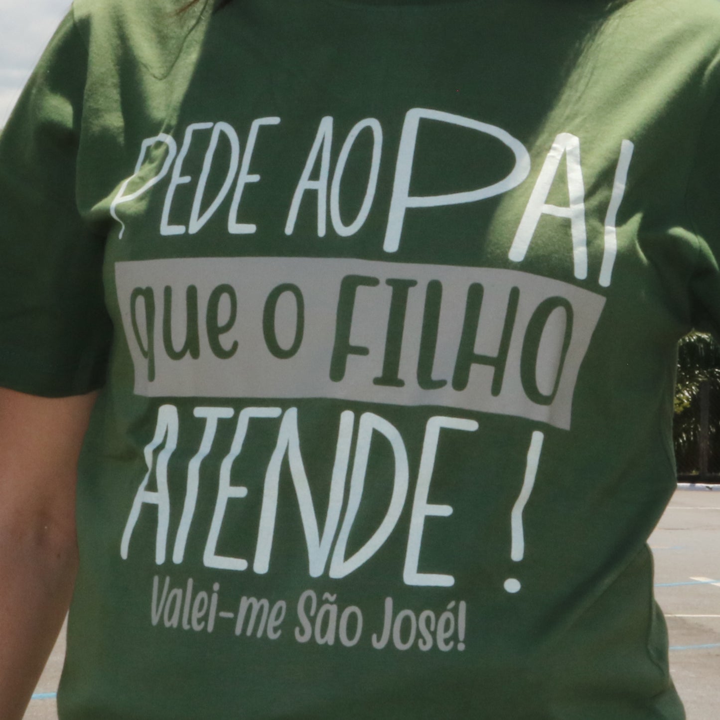 CAMISETA VERDE PEDE AO PAI QUE O FILHO ATENDE TAMANHO P (1 UNIDADE)