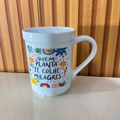 CANECA BRANCA QUEM PLANTA FÉ... 220ML (1 UNIDADE)