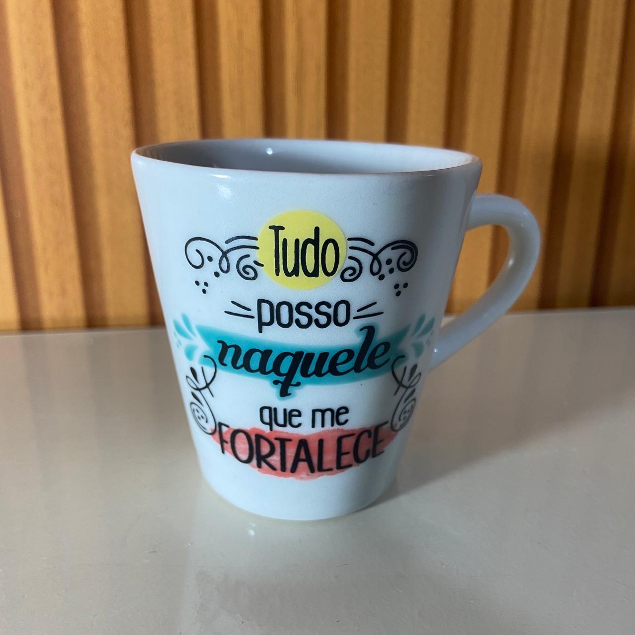 XÍCARA BRANCA TUDO POSSO NAQUELE... 120ML (1 UNIDADE)