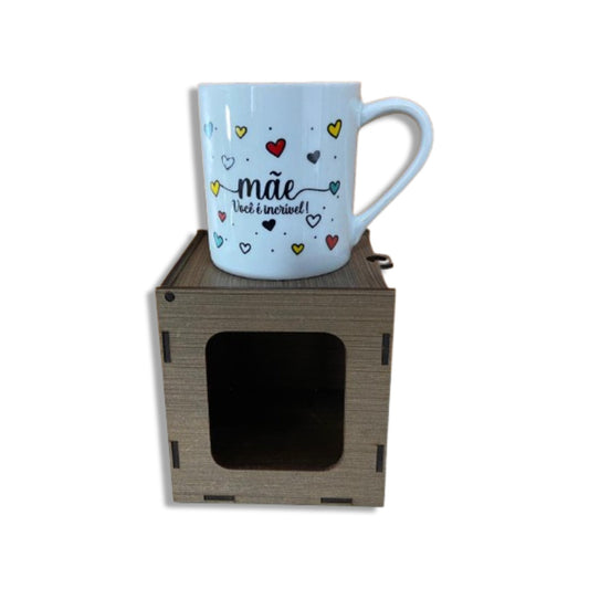 CANECA DE PORCELANA MÃE VOCÊ É INCRÍVEL COM CAIXA MDF (1 UNIDADE)