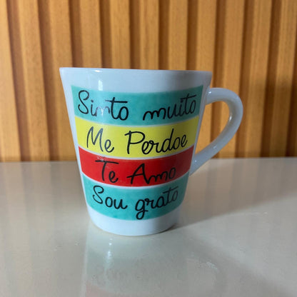 XÍCARA BRANCA SINTO MUITO ME PERDOE... 120ML (1 UNIDADE)