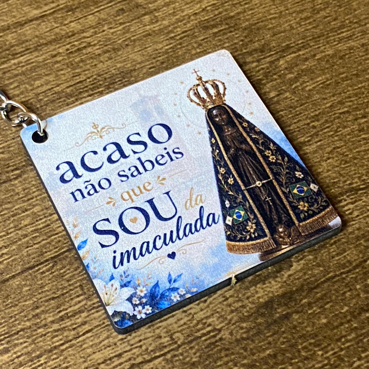 CHAVEIRO DE MDF ACASO NÃO SABEIS... (1 UNIDADE)