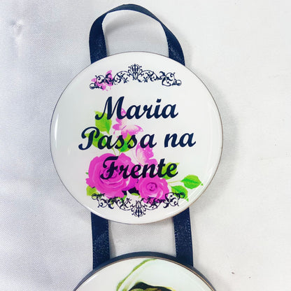 ADORNO TRIPLO REDONDO FITA MARIA PASSA A FRENTE (1 UNIDADE)