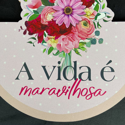 QUADRO DECORATIVO A VIDA É MARAVILHOSA (1 UNIDADE)