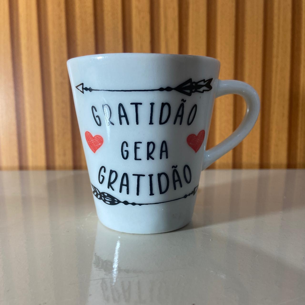 XÍCARA BRANCA GRATIDÃO GERA GRATIDÃO 120ML (1 UNIDADE)