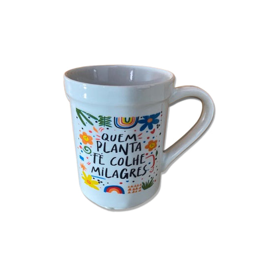 CANECA BRANCA QUEM PLANTA FÉ... 220ML (1 UNIDADE)