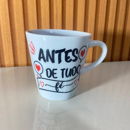 XÍCARA BRANCA ANTES DE TUDO FÉ 120ML (1 UNIDADE)