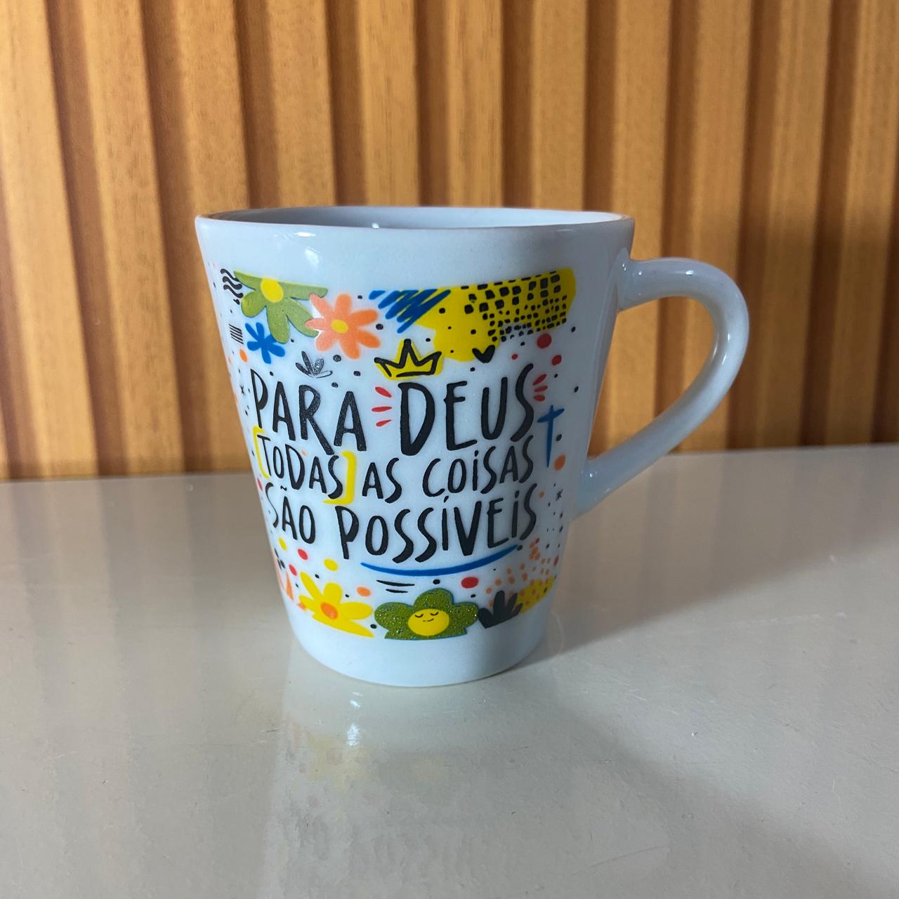XÍCARA BRANCA PARA DEUS TODAS... 120ML (1 UNIDADE)
