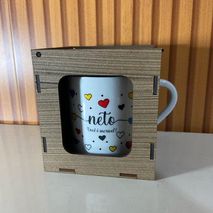 CANECA DE PORCELANA NETO VOCÊ É INCRÍVEL COM CAIXA MDF (1 UNIDADE)